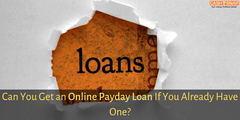 Can You Get an Online Payday Loan If You Already Have One?
