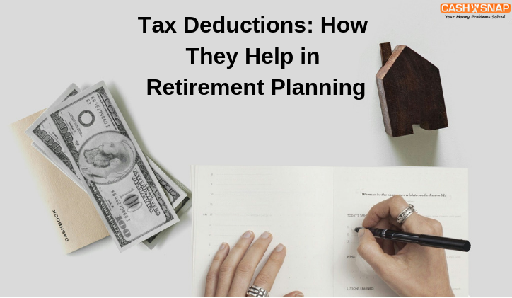 Tax Deductions: How They Help in Retirement Planning