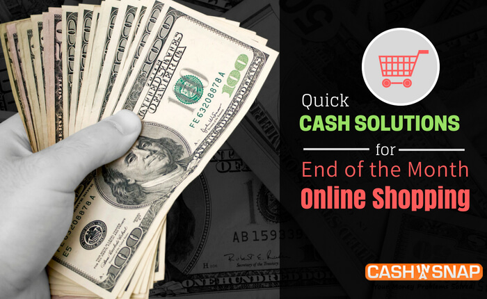 Quick Cash Solution for End of the Month Online Shopping