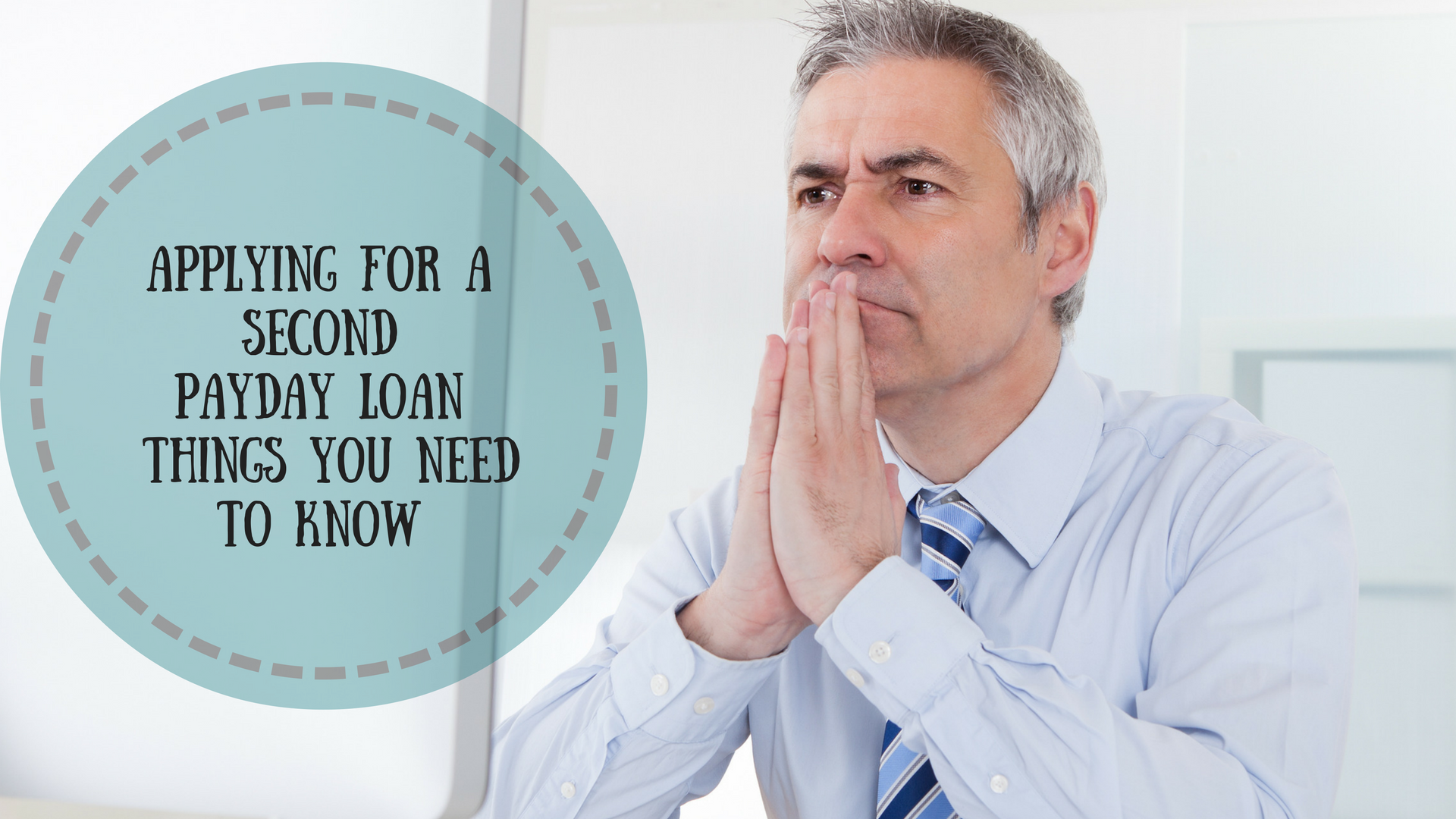 Applying for a Second Payday Loan: Things You Need to Know