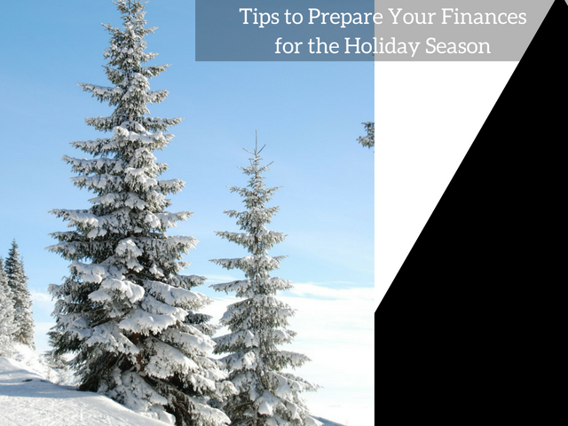 Tips to Prepare Your Finances for the Holiday Season
